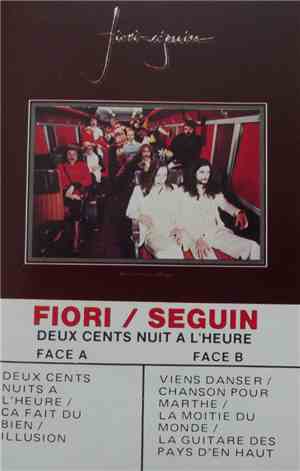Fiori - Séguin - Deux Cents Nuits À L'Heure