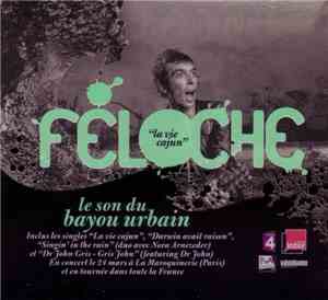 Féloche - La Vie Cajun