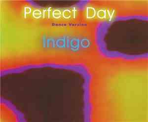Indigo  - Perfect Day (Dance Version)