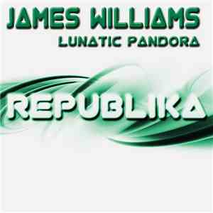 James Williams  - Lunatic Pandora