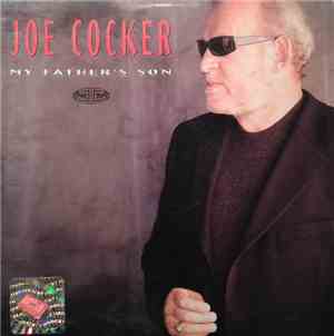 Joe Cocker - My Father's Son