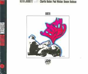 Keith Jarrett With Charlie Haden, Paul Motian, Dewey Redman - Birth