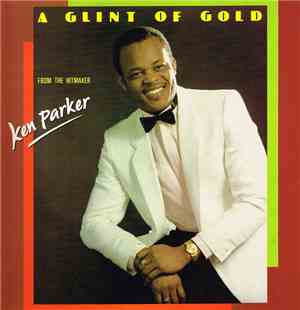 Ken Parker - A Glint Of Gold