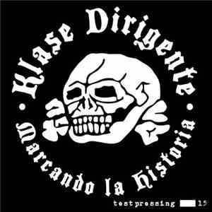 Klase Dirigente - Marcando La Historia
