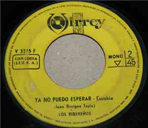 Los Ribereños - Elegua / Ya No Puedo Esperar