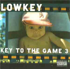Lowkey - Key To The Game 3