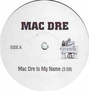 Mac Dre - Mac Dre Is My Name