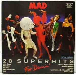 Mad  - For Dancin' - 28 Superhits Nonstop