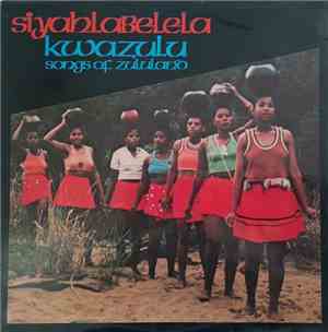 Madadeni Training College Students Zulu Tribesmen & Women - Siyahlabelela K ...