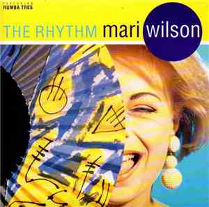 Mari Wilson Featuring Rumba Tres - The Rhythm