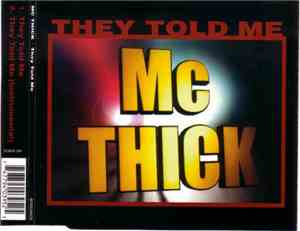 MC Thick - They Told Me