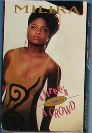 Milira - Three's A Crowd