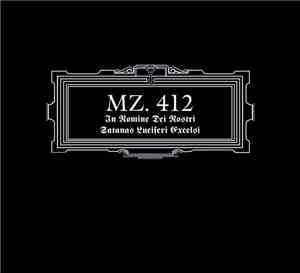MZ. 412 - In Nomine Dei Nostri Satanas Luciferi Excelsi