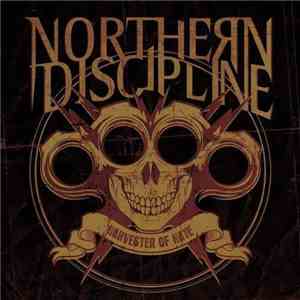 Northern Discipline - Harvester Of Hate