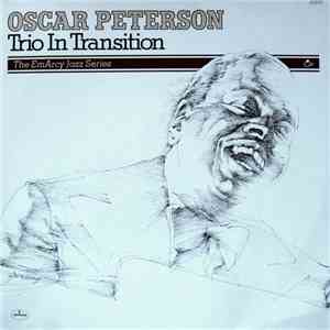 Oscar Peterson - Trio In Transition