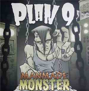 Plan 9  - Manmade Monster