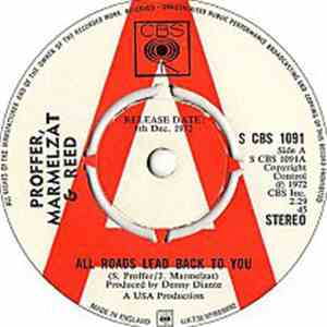 Proffer, Marmelzat & Reed - All Roads Lead Back To You