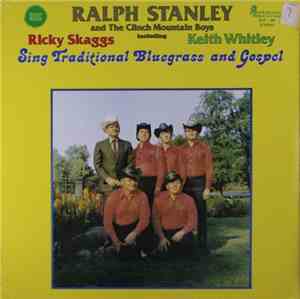 Ralph Stanley And The Clinch Mountain Boys Including Ricky Skaggs & Keith W ...