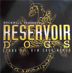 Reservoir Dogs  - Stand Up / Cold World