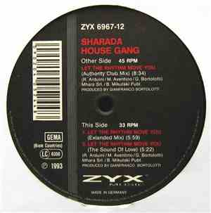 Sharada House Gang - Let The Rhythm Move You