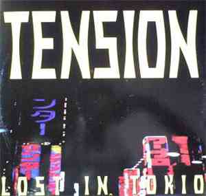 Tension  - Lost In Tokyo