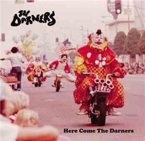 The Darners - Here Come The Darners