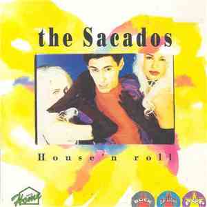 The Sacados - House´n Roll