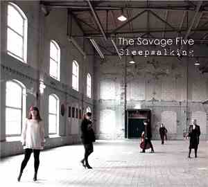 The Savage Five - Sleepwalking