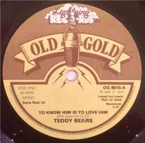 The Teddy Bears / Jody Reynolds - To Know Him Is To Love Him / Endless Slee ...