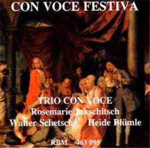Trio Con Voce, Rosemarie Jakschitsch, Walter Schetsche, Heide Blümle - Con  ...