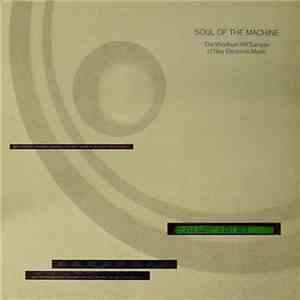 Various - Soul Of The Machine - The Windham Hill Sampler Of New Electronic  ...