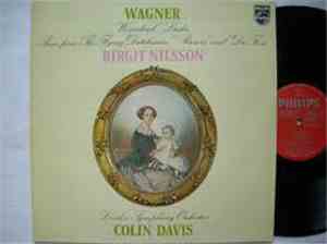 Wagner, Birgit Nilsson, Colin Davis - Arien Aus 