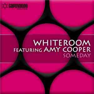 Whiteroom Featuring Amy Cooper - Someday