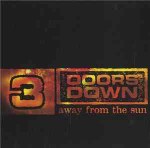 3 Doors Down - Away From The Sun
