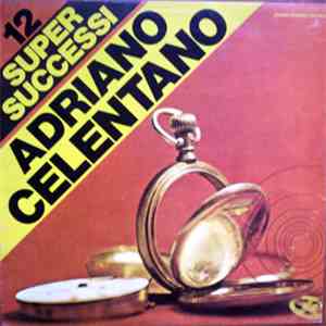 Adriano Celentano - 12 Supersuccessi