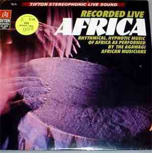 Agawagi African Musicians - Music Of Africa