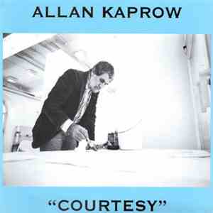 Allan Kaprow - Courtesy
