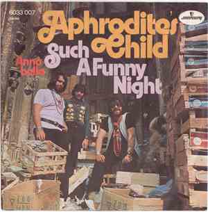 Aphrodite's Child - Such A Funny Night