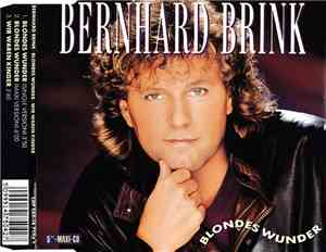 Bernhard Brink - Blondes Wunder