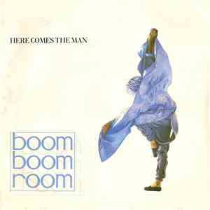 Boom Boom Room - Here Comes The Man