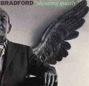 Bradford - Shouting Quietly
