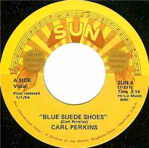 Carl Perkins - Blue Suede Shoes / Honey, Don't!