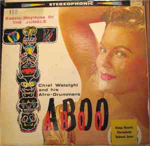 Chief Walatghi And His Afro-Drummers - Taboo