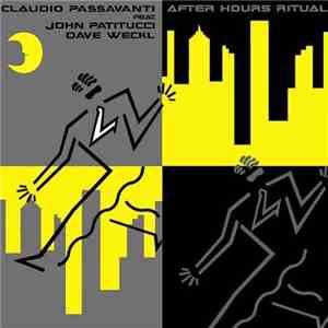 Claudio Passavanti Feat. John Patitucci, Dave Weckl - After Hours Ritual