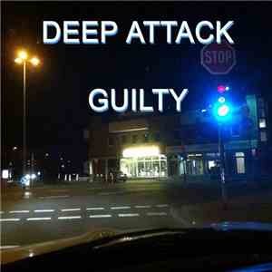 Deep Attack - Guilty