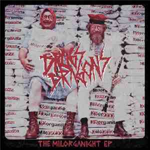 Drugs Dragons - The Milorganight EP