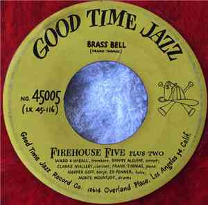 Firehouse Five Plus Two - Brass Bell / Everybody Loves My Baby