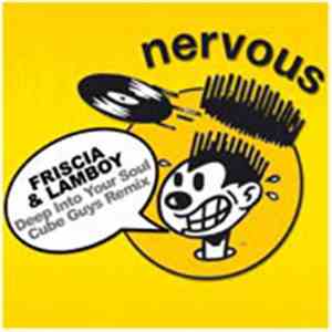 Friscia & Lamboy - Deep Into Your Soul