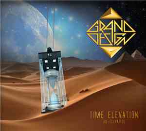 Grand Design - Time Elevation (Re-Elevated)