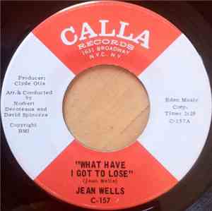 Jean Wells - What Have I Got To Lose / Broomstick Horse Cowboy